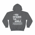 You Deserve The World- Hoodie- Aesthetic Hoodie, Trendy Sweatshirt, Brown Hoodie, Green Hoodie, Oversized, Vsco, Tumbl