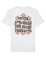 Inspirational T-Shirt  - Boho Gift For Her - Mental Health Shirt - Butterfly And Flowers Tshirt - Never Apologise For Being Powerful T-Shirt