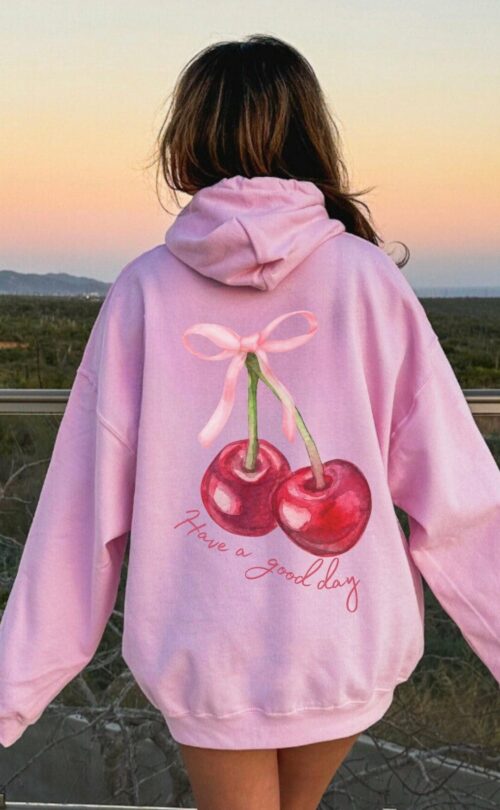 Coquette Cherry Hoodie Have A Good Day Hoodie Words On Back Coquette Bow Hoodie Trendy Ribbon Hoodie Cute Coquette Pullover Hoodie